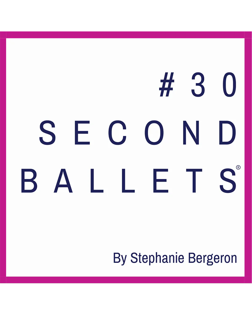 #30SecondBallets Paperback Book by Stephanie Bergeron - Act One - Image 5