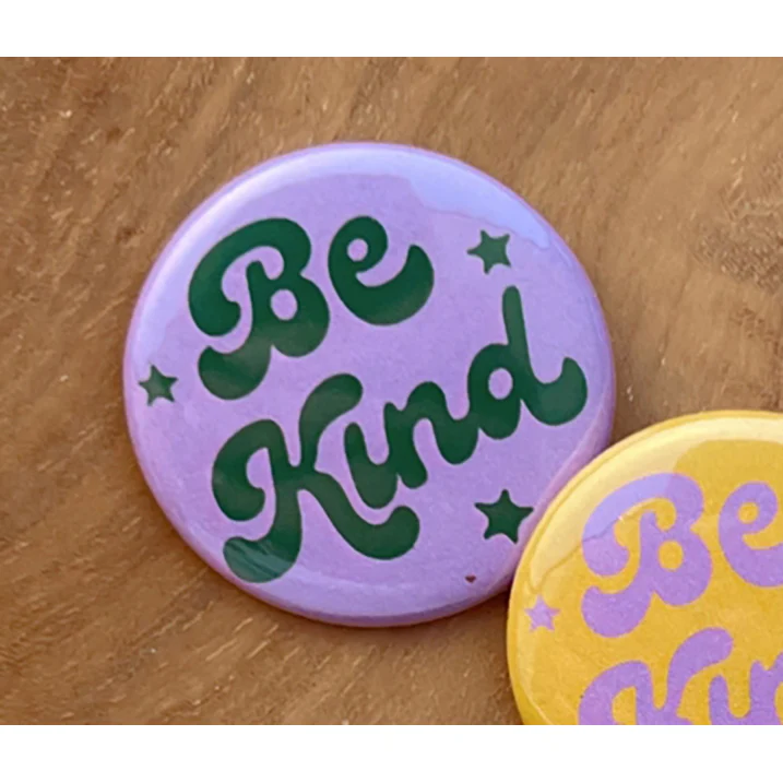 Kindness is Magic Be Kind Button Pin - Lilac - Image 2